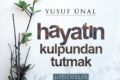 Hayatın Kulpundan Tutmak